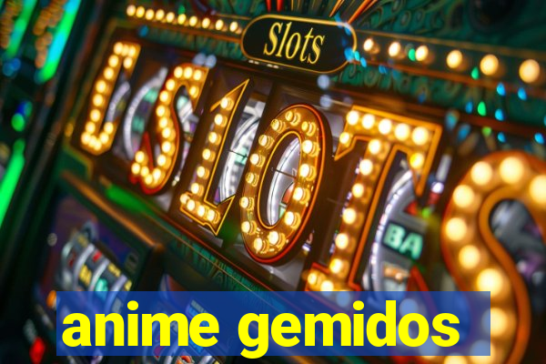 anime gemidos